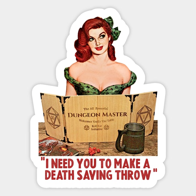 I Need You to Make a Death Saving Throw Sticker by MysticTimeline